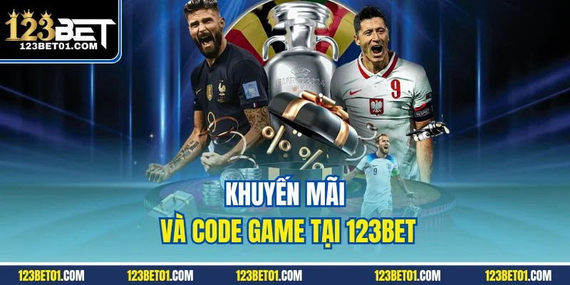 Game 123BET Đa Dạng - Dễ Chơi, Dễ Trúng, Cực Cuốn Hút Khuyến mãi và code game trên 123BET