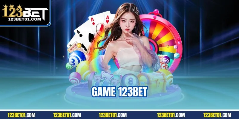 Game 123BET, tổng hợp game hot nhất hiện nay