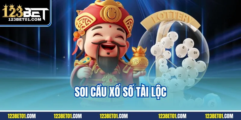 Soi cầu xổ số tài lộc
